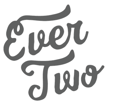 Ever Two